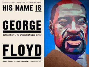 Cover of "His Name Is George Floyd" by Robert Samuels